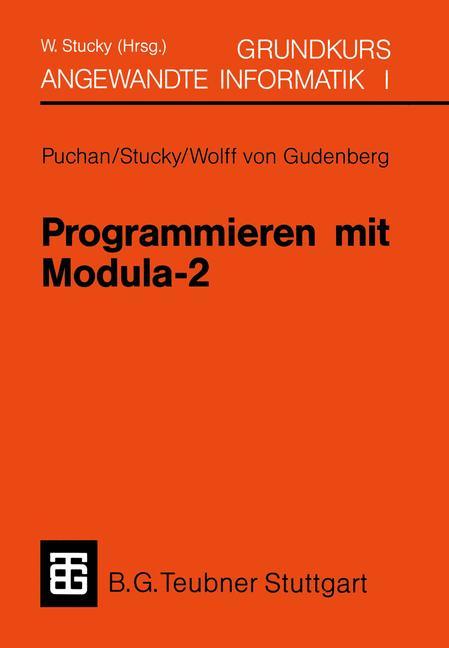 Vorderes Coverbild Programmieren mit Modula-2 Grundkurs Angewandte Informatik I
