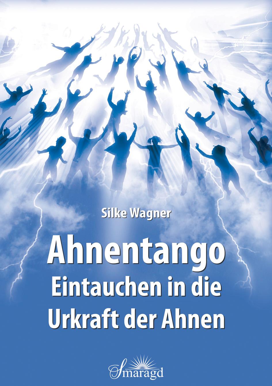 Vorderes Coverbild Ahnentango - Eintauchen in die Urkraft der Ahnen