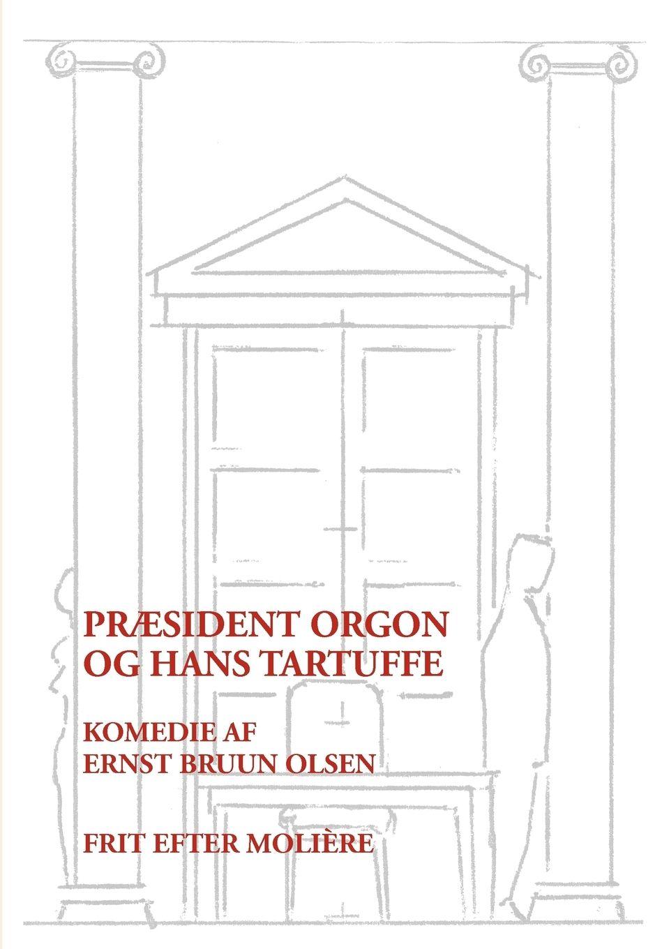 Vorderes Coverbild Præsident Orgon og hans Tartuffe