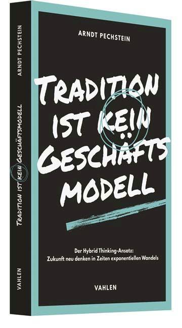 Vorderes Coverbild Tradition ist kein Geschäftsmodell