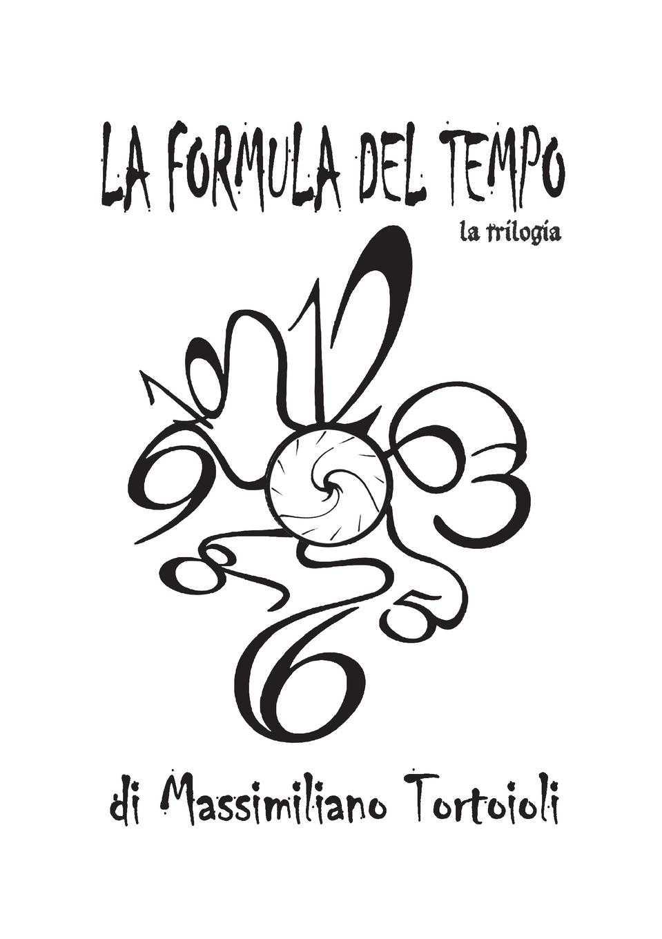 Vorderes Coverbild La Formula del Tempo la trilogia