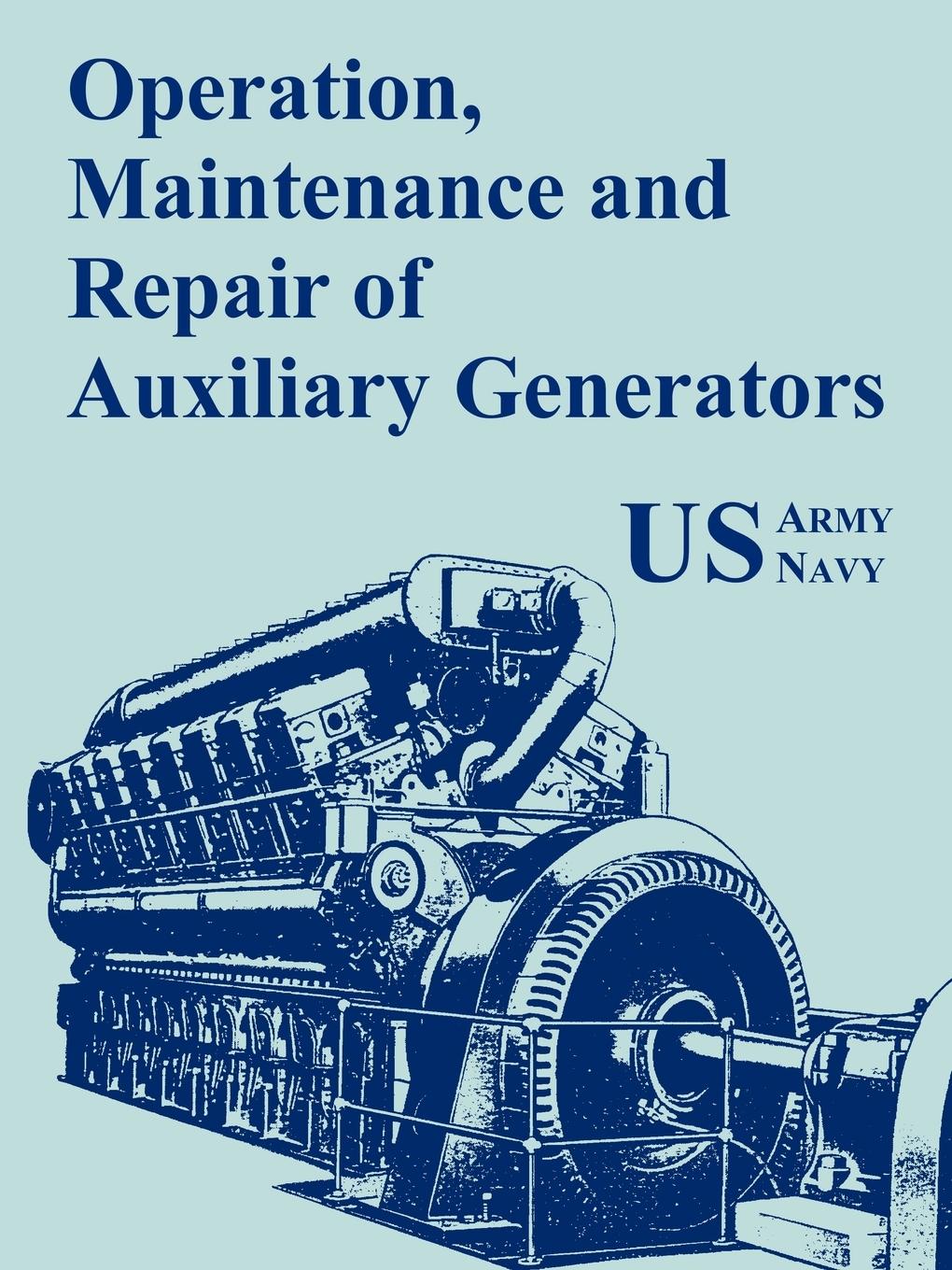 Vorderes Coverbild Operation, Maintenance and Repair of Auxiliary Generators