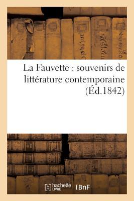 Vorderes Coverbild La Fauvette Souvenirs de Littérature Contemporaine