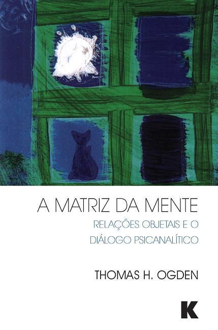 Vorderes Coverbild A Matriz da Mente