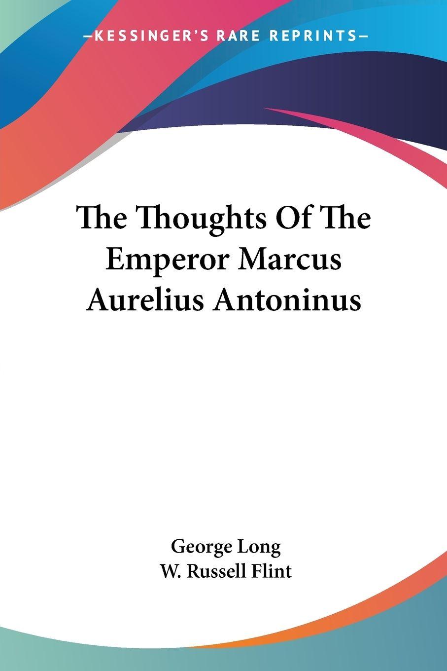 Vorderes Coverbild The Thoughts Of The Emperor Marcus Aurelius Antoninus