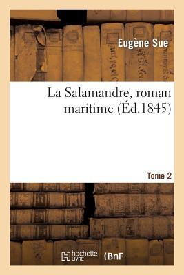 Vorderes Coverbild La Salamandre, Roman Maritime. Tome 2