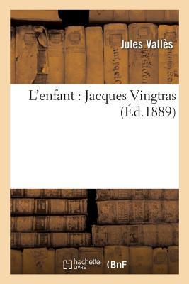 Vorderes Coverbild L'Enfant: Jacques Vingtras