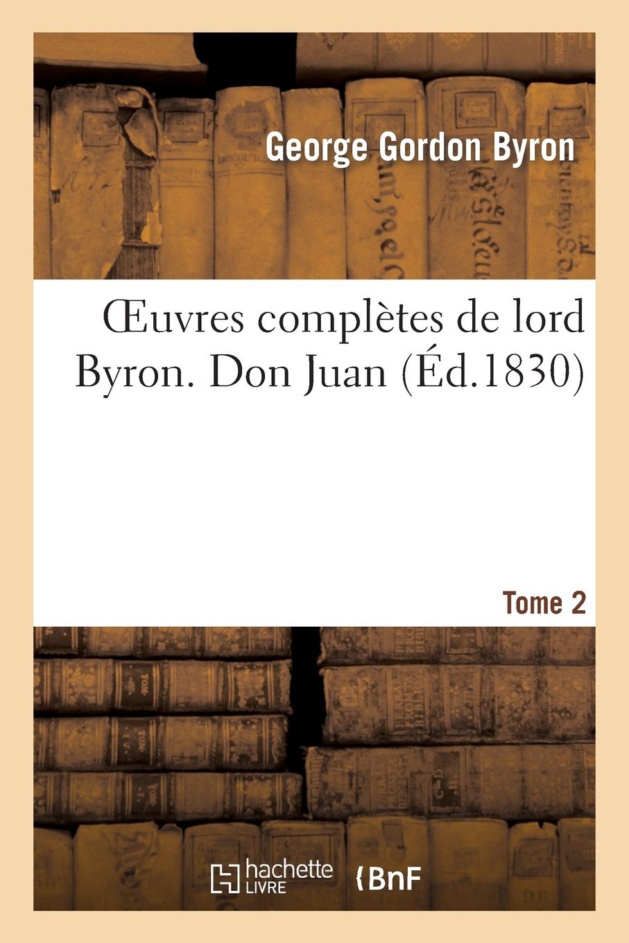 Vorderes Coverbild Oeuvres Complètes de Lord Byron. T. 2. Don Juan
