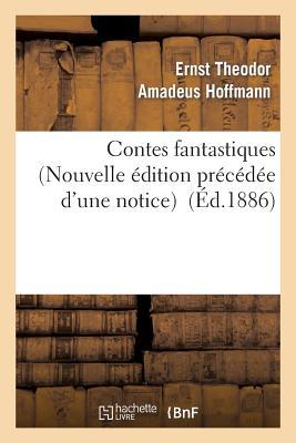 Vorderes Coverbild Contes Fantastiques (Nouvelle Édition Précédée d'Une Notice)