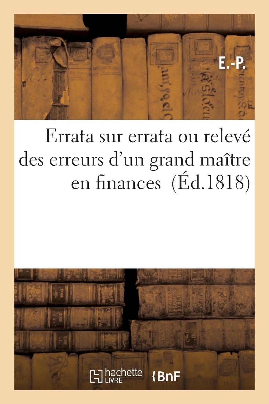 Vorderes Coverbild Errata Sur Errata Ou Relevé Des Erreurs d'Un Grand Maître En Finances