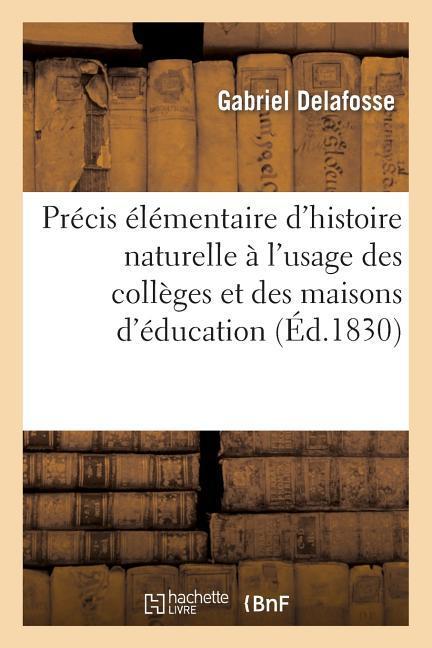 Vorderes Coverbild Précis Élémentaire d'Histoire Naturelle À l'Usage Des Collèges Et Des Maisons d'Éducation