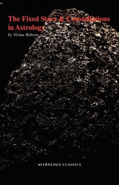Vorderes Coverbild The Fixed Stars and Constellations in Astrology