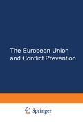 Vorderes Coverbild The European Union and Conflict Prevention