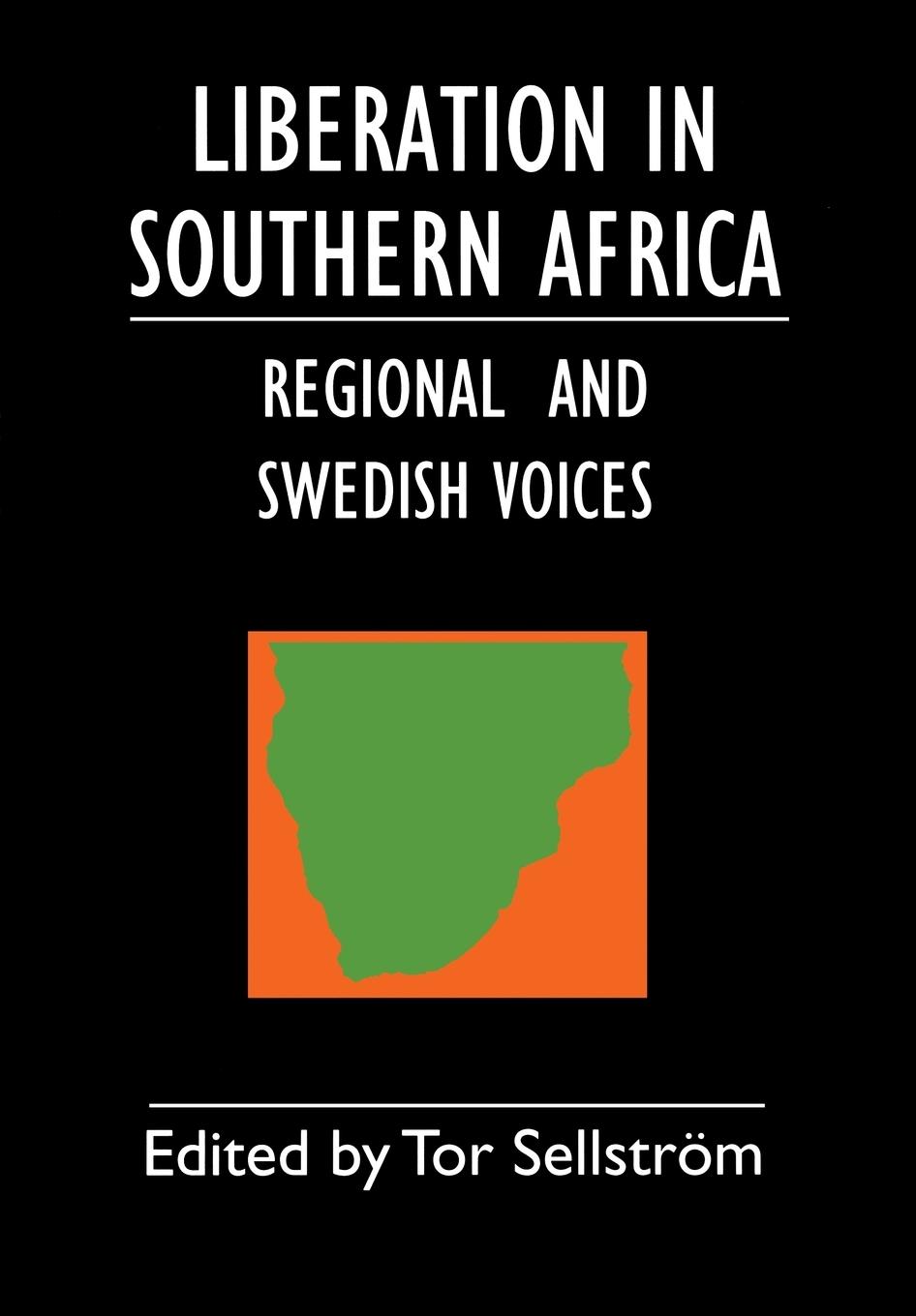 Vorderes Coverbild Liberation in Southern Africa - regional and Swedish voices