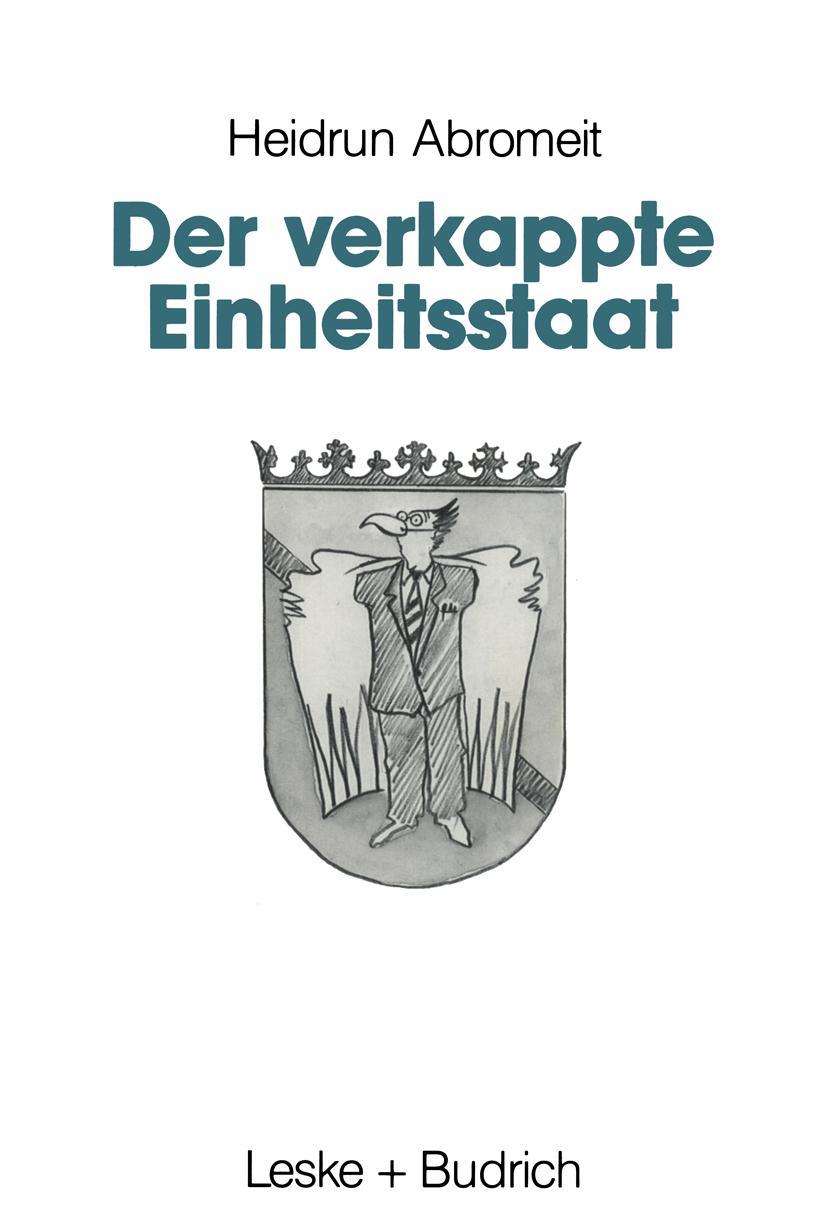 Vorderes Coverbild Der verkappte Einheitsstaat