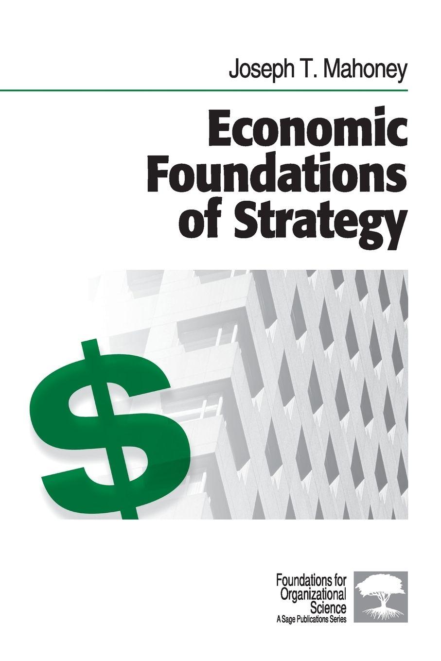 Vorderes Coverbild Economic Foundations of Strategy