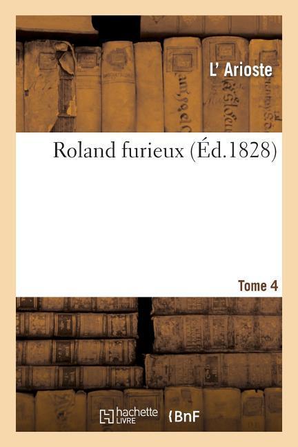 Vorderes Coverbild Roland Furieux. Tome 4