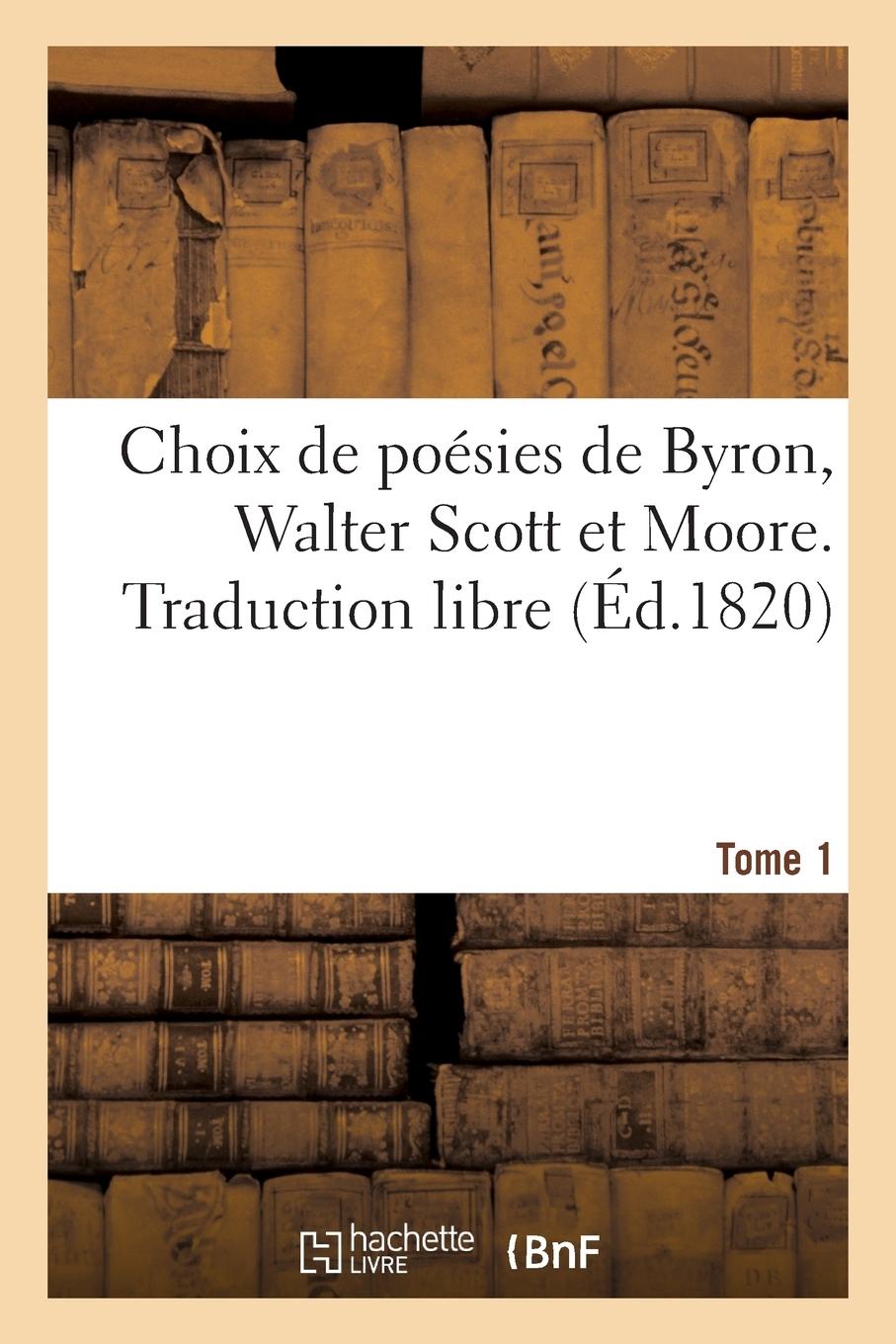Vorderes Coverbild Choix de Poésies de Byron, Walter Scott Et Moore
