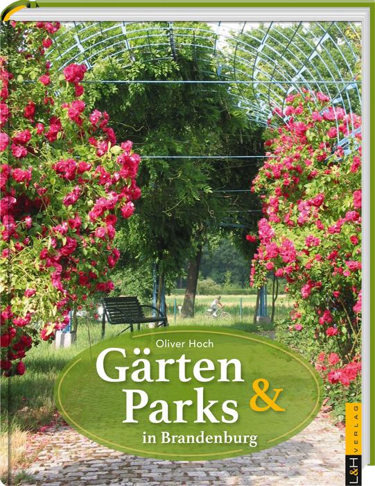 Vorderes Coverbild Gärten und Parks in Brandenburg