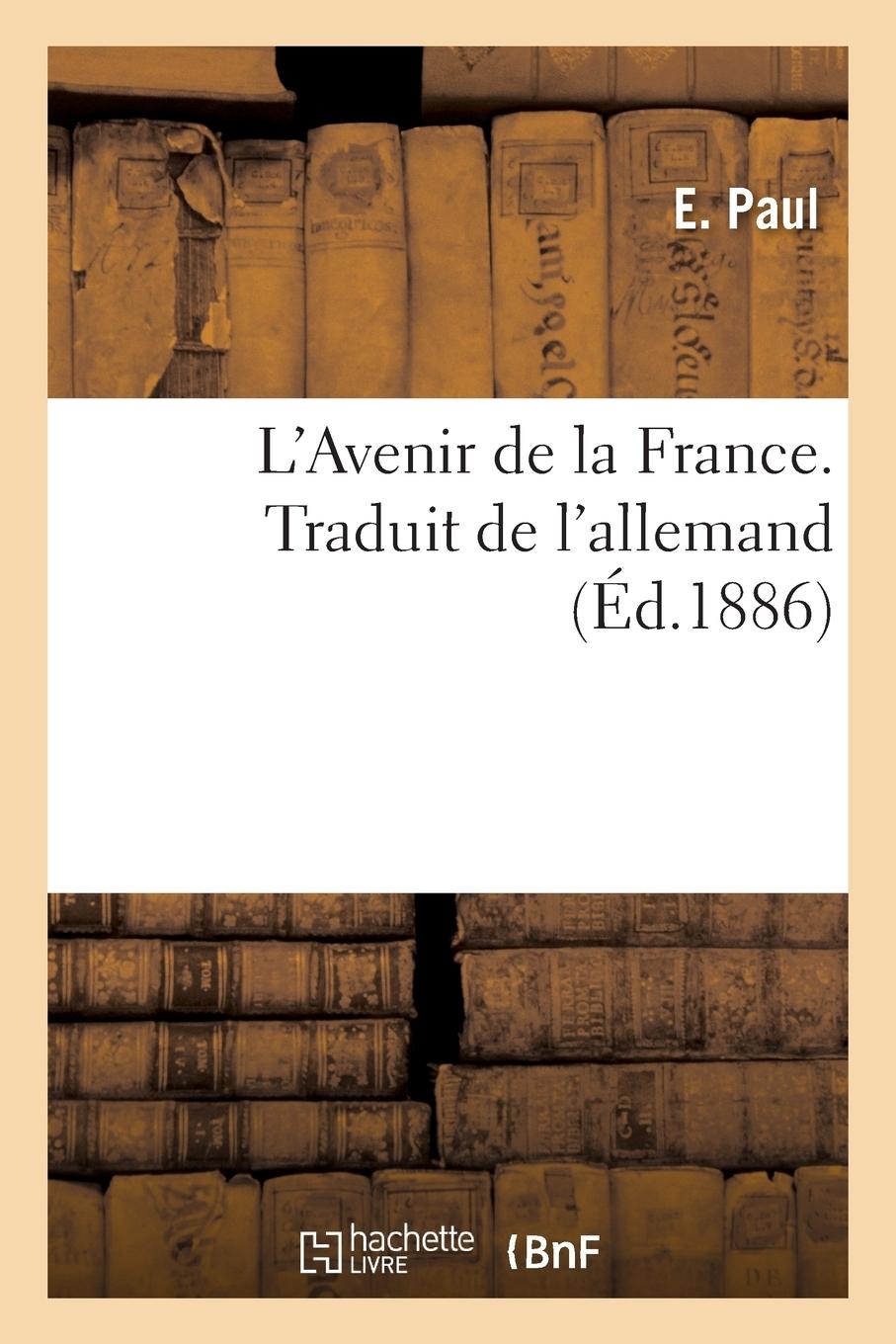 Vorderes Coverbild L'Avenir de la France. Traduit de l'Allemand