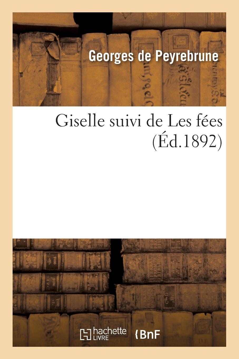 Vorderes Coverbild Giselle Suivi de Les Fées