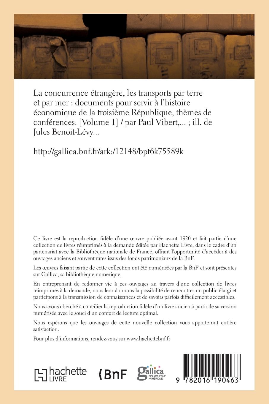 Rückseitencover La Concurrence Étrangère, Les Transports Par Terre Et Par Mer. Volume 1