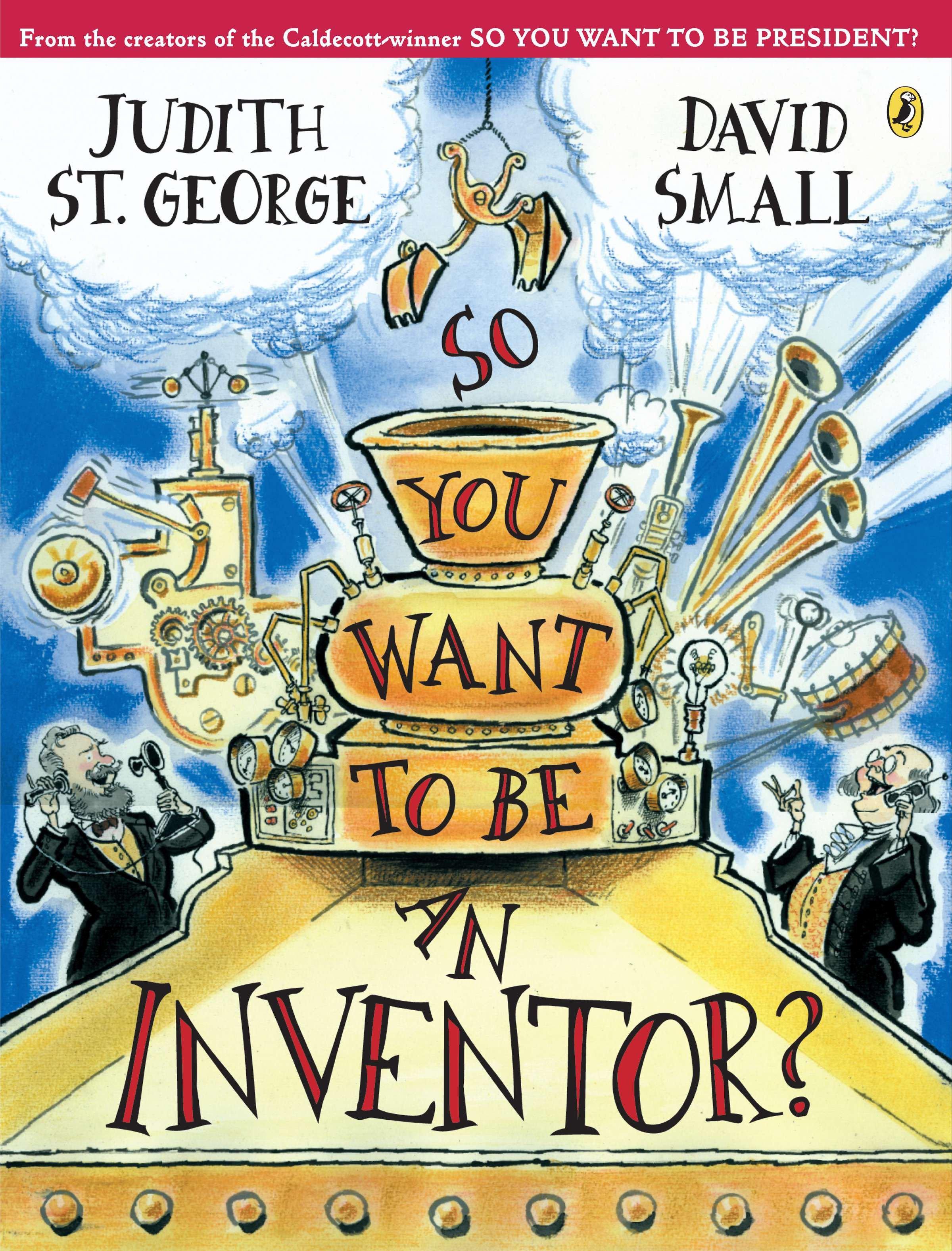 Vorderes Coverbild So You Want to Be an Inventor?