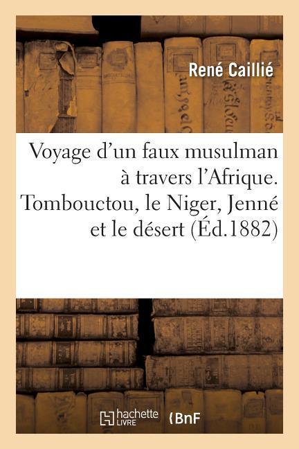 Vorderes Coverbild Voyage d'Un Faux Musulman À Travers l'Afrique