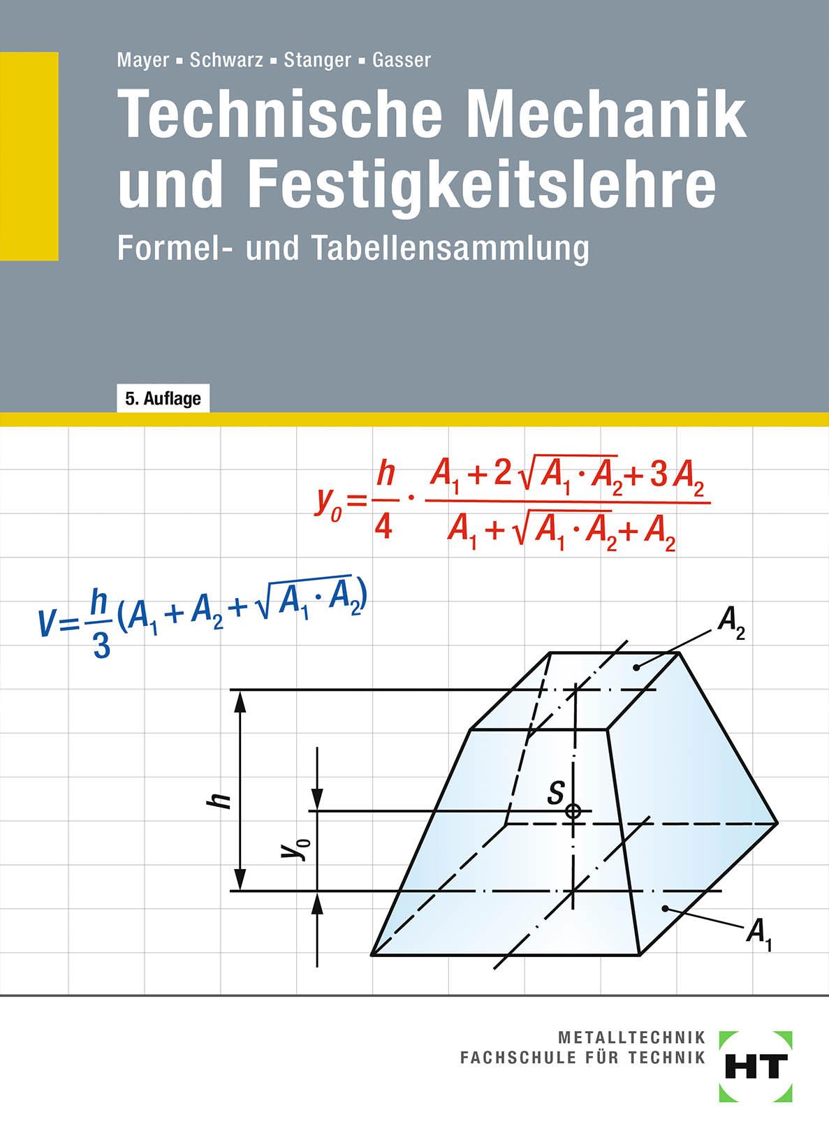 Vorderes Coverbild Technische Mechanik und Festigkeitslehre. Formel- und Tabellensammlung