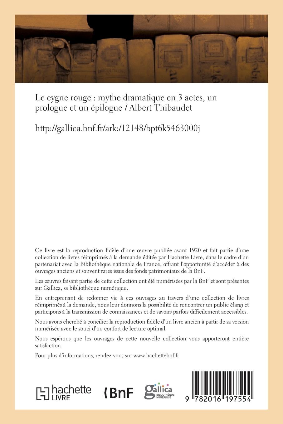 Rückseitencover Le Cygne Rouge: Mythe Dramatique En 3 Actes, Un Prologue Et Un Épilogue