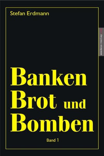 Vorderes Coverbild Banken, Brot und Bomben 1