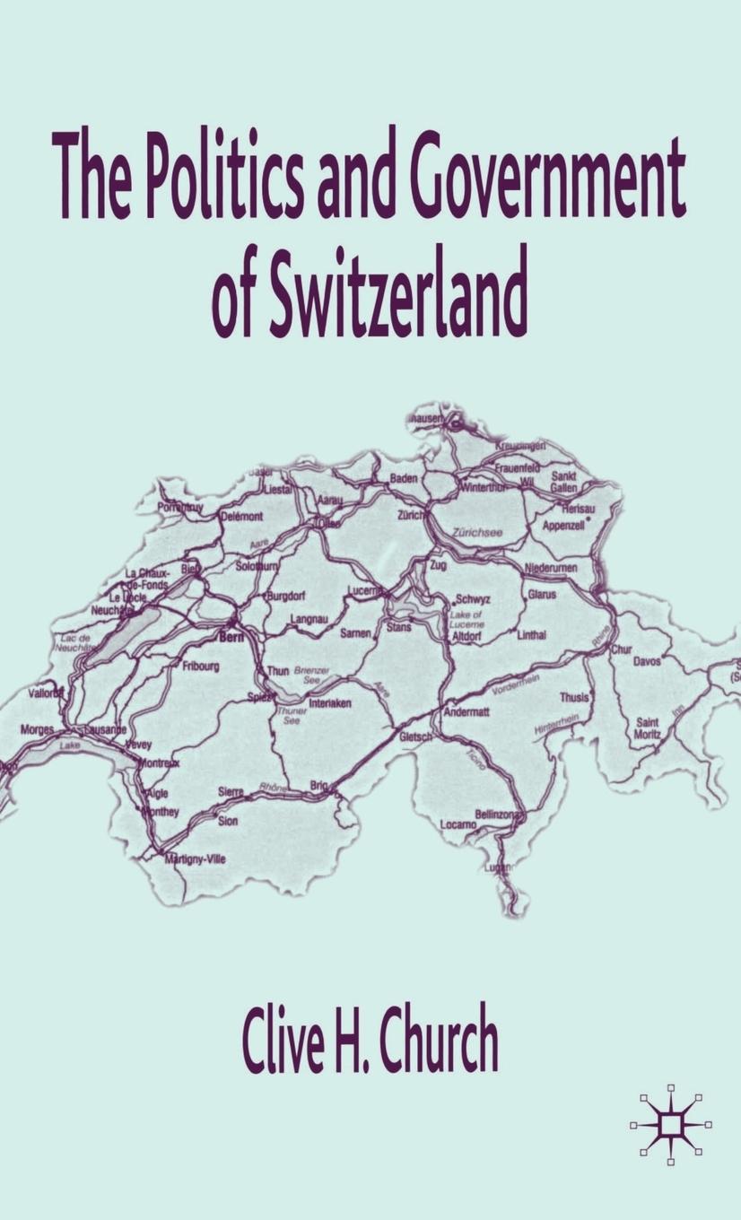 Vorderes Coverbild The Politics and Government of Switzerland