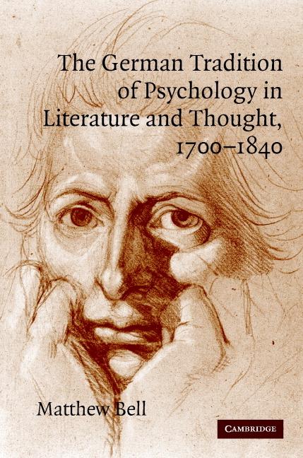 Vorderes Coverbild The German Tradition of Psychology in Literature and Thought, 1700-1840
