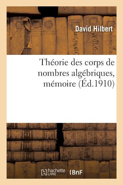 Vorderes Coverbild Théorie Des Corps de Nombres Algébriques, Mémoire
