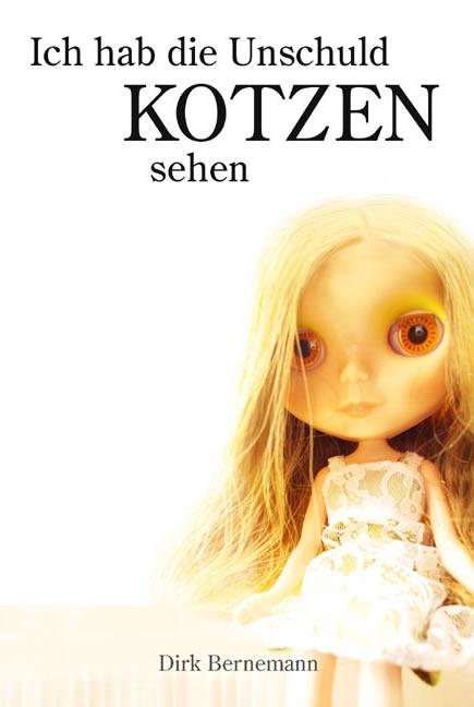 Vorderes Coverbild Ich hab die Unschuld kotzen sehen