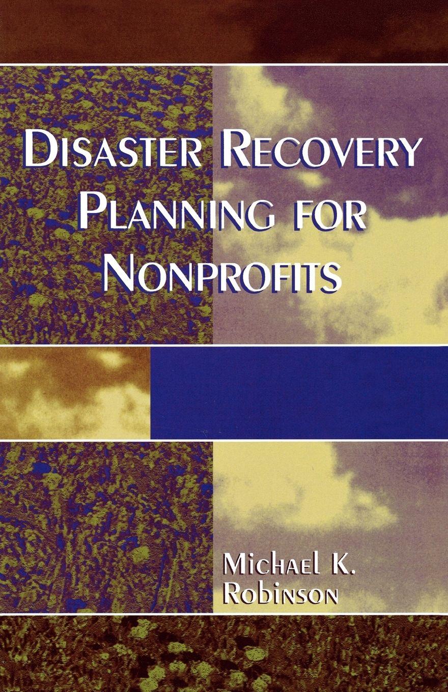 Vorderes Coverbild Disaster Recovery Planning for Nonprofits