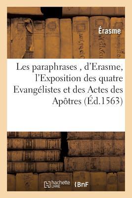 Vorderes Coverbild Les Paraphrases, d'Erasme, Divisées En 2 Tomes, Dont Le Premier Contient l'Exposition Des