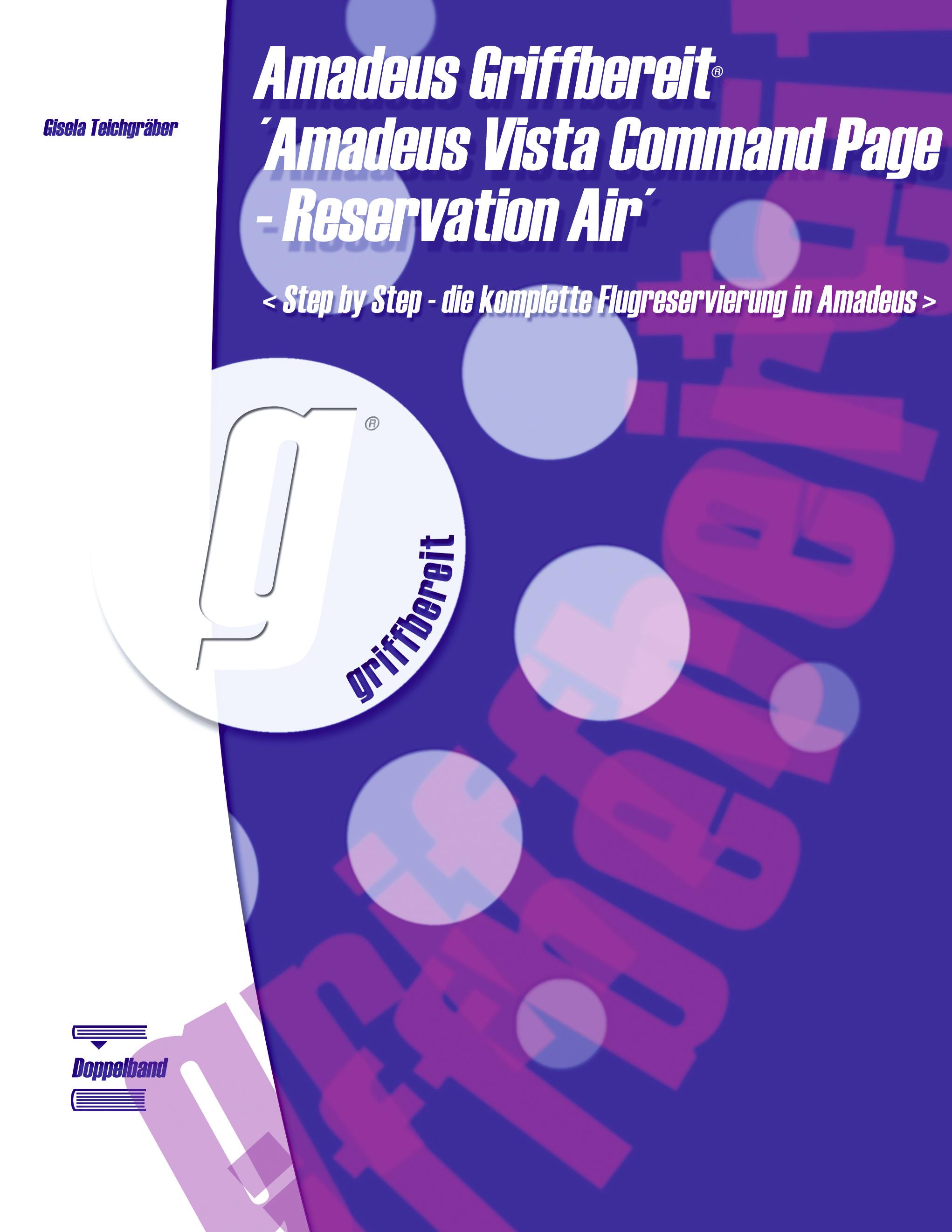 Vorderes Coverbild Amadeus Griffbereit - Amadeus Vista Command Page - Reservation Air