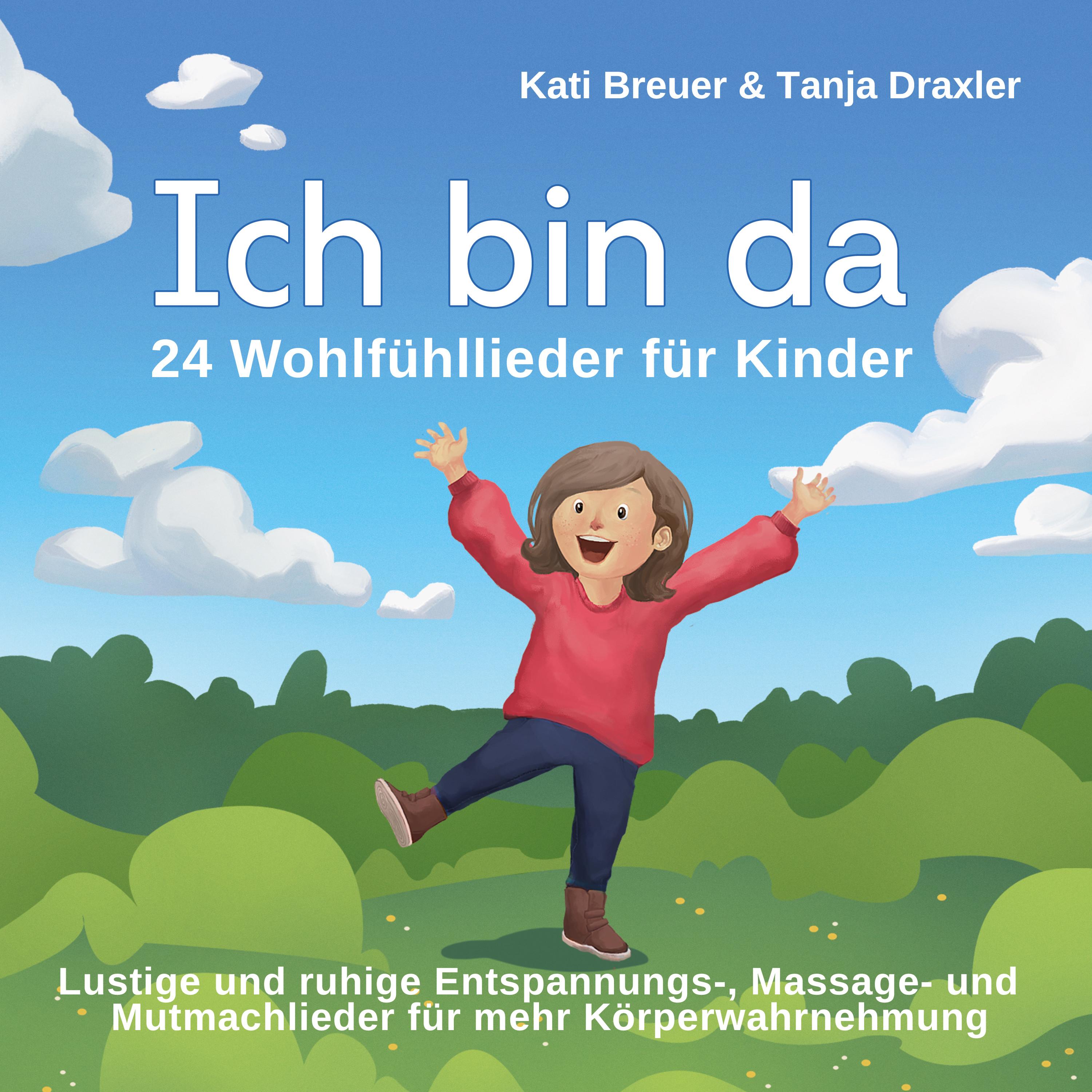 Vorderes Coverbild Ich bin da - 24 Wohlfühllieder für Kinder