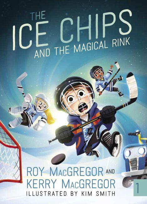 Vorderes Coverbild The Ice Chips and the Magical Rink
