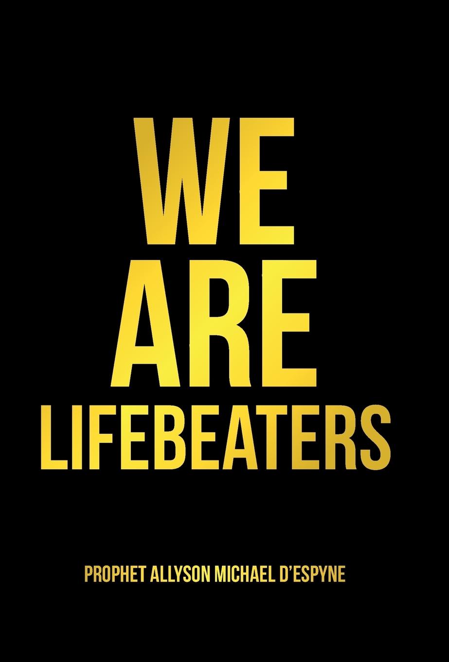 Vorderes Coverbild We Are Lifebeaters
