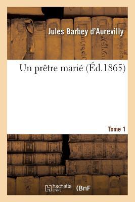 Vorderes Coverbild Un Prêtre Marié. Tome 1