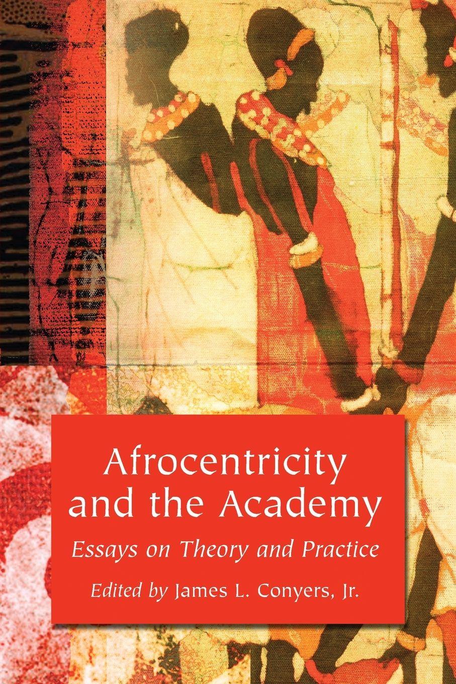 Vorderes Coverbild Afrocentricity and the Academy