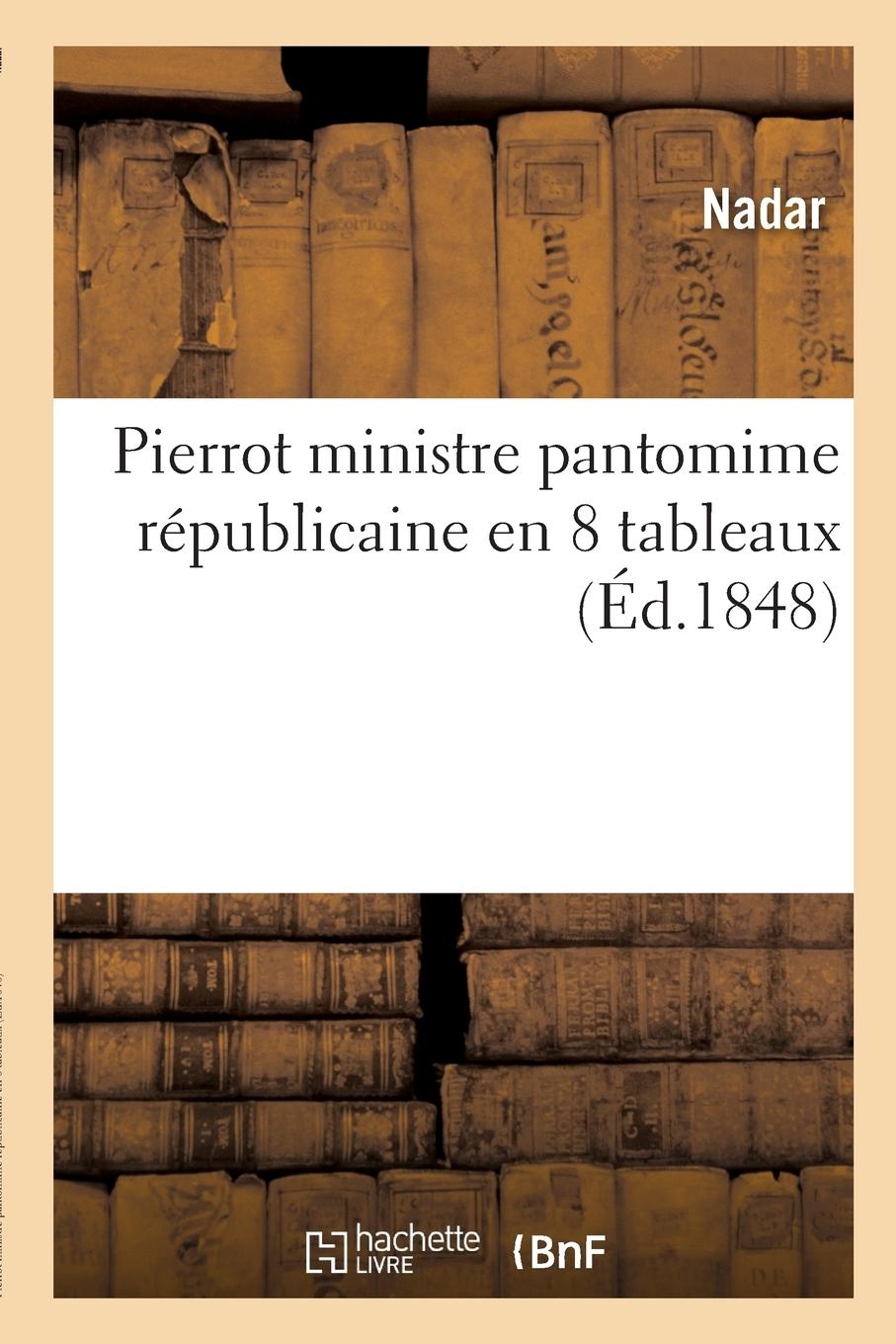 Vorderes Coverbild Pierrot Ministre Pantomime Républicaine En 8 Tableaux