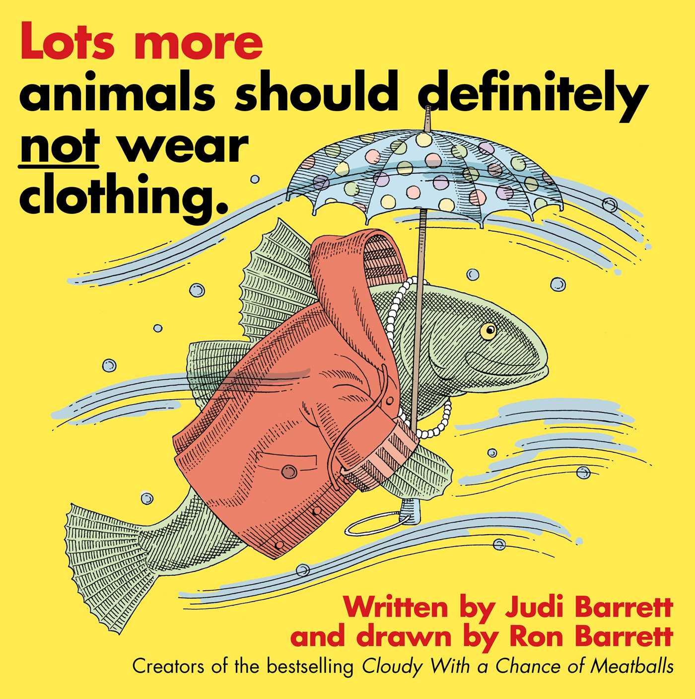 Vorderes Coverbild Lots More Animals Should Definitely Not Wear Clothing.