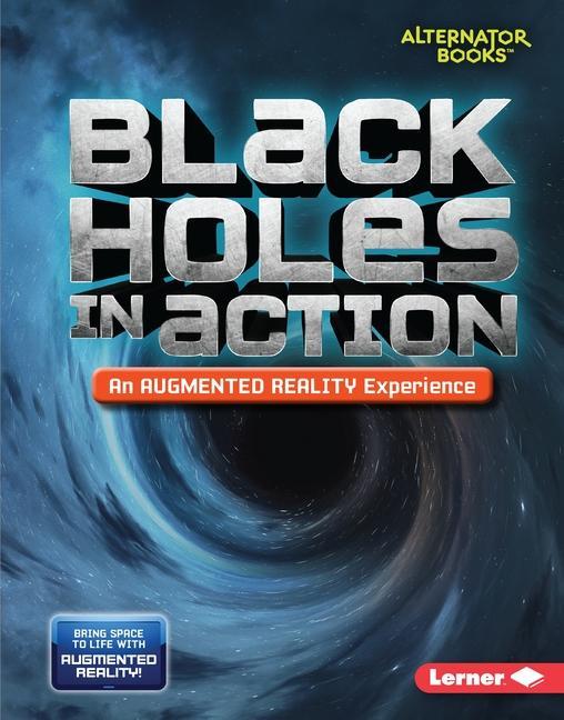 Vorderes Coverbild Black Holes in Action (an Augmented Reality Experience)