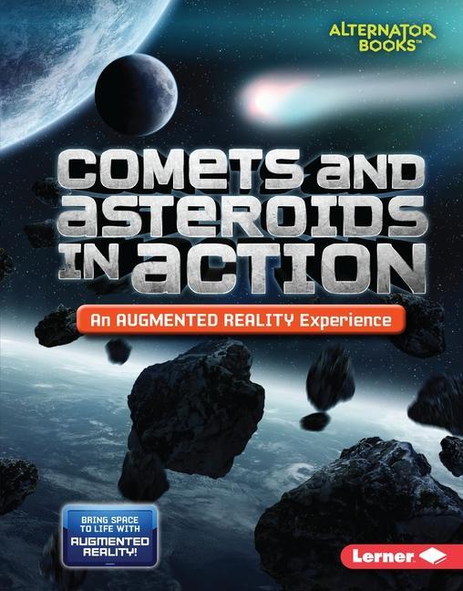 Vorderes Coverbild Comets and Asteroids in Action (an Augmented Reality Experience)