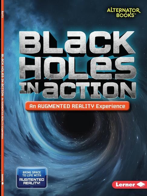 Vorderes Coverbild Black Holes in Action (an Augmented Reality Experience)