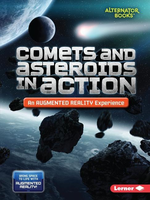 Vorderes Coverbild Comets and Asteroids in Action (an Augmented Reality Experience)