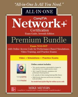 Vorderes Coverbild Comptia Network+ Certification Premium Bundle: All-In-One Exam Guide, Seventh Edition with Online Access Code for Performance-Based Simulations, Video